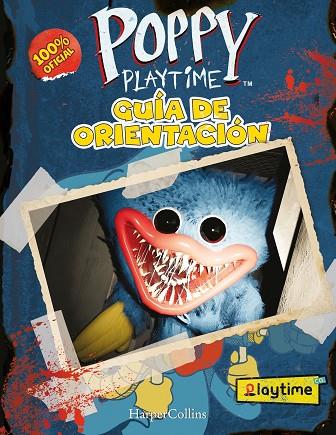 POPPY PLAYTIME OFICIAL: GUÍA DE ORIENTACIÓN | 9788419802880 | PLAYTIME CO. | Llibres Parcir | Librería Parcir | Librería online de Manresa | Comprar libros en catalán y castellano online