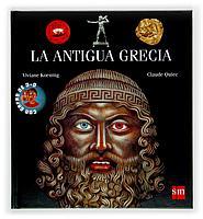 LA ANTIGUA GRECIA | 9788434896604 | KOENING - QUIEC | Llibres Parcir | Librería Parcir | Librería online de Manresa | Comprar libros en catalán y castellano online