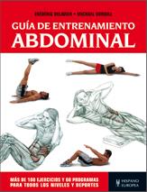 GUIA ENTRENAMIENTO ABDOMINAL 100 EJERCICIOS 60 PROGRAMAS | 9788425520105 | FREDERIC DELAVIER MICHAEL GUNDILL | Llibres Parcir | Librería Parcir | Librería online de Manresa | Comprar libros en catalán y castellano online