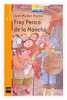 BVN FRAY PERICO DE LA MANCHA | 9788467503807 | MUÐOZ MARTIN | Llibres Parcir | Librería Parcir | Librería online de Manresa | Comprar libros en catalán y castellano online