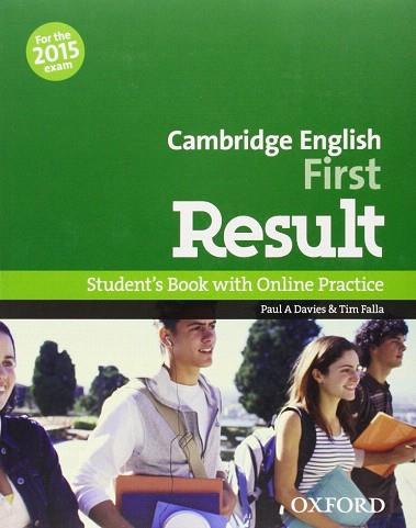 FIRST CERTIFICATE IN ENGLISH RESULT STUDENT'S BOOK+OSP PACK EXAM 2015 | 9780194511926 | DAVIES, PAUL A. | Llibres Parcir | Llibreria Parcir | Llibreria online de Manresa | Comprar llibres en català i castellà online