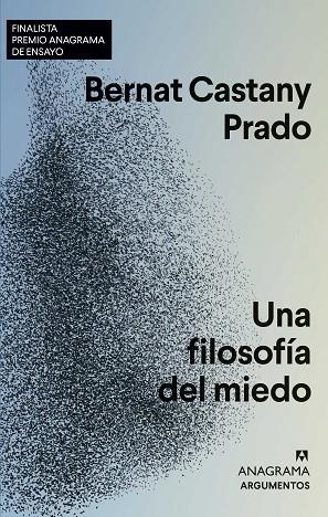 UNA FILOSOFÍA DEL MIEDO | 9788433964823 | CASTANY PRADO, BERNAT | Llibres Parcir | Llibreria Parcir | Llibreria online de Manresa | Comprar llibres en català i castellà online