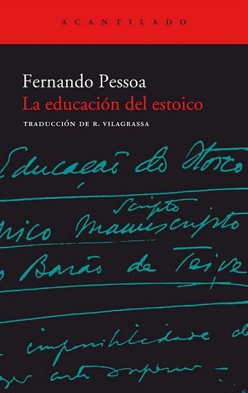 LA EDUACION DEL ESTOICO | 9788496489127 | PESSOA FERNANDO | Llibres Parcir | Librería Parcir | Librería online de Manresa | Comprar libros en catalán y castellano online