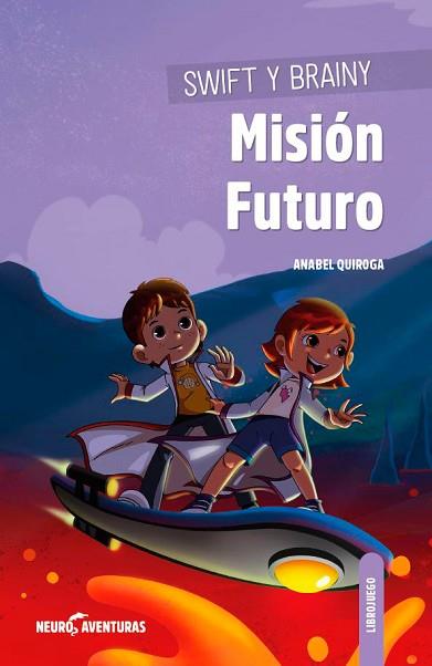 SWIFT Y BRAINY. MISIÓN FUTURO | 9788426728098 | QUIROGA, ANABEL/ALDAZ, DIEGO | Llibres Parcir | Librería Parcir | Librería online de Manresa | Comprar libros en catalán y castellano online