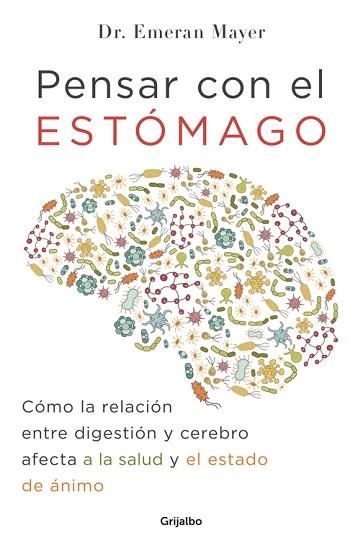 PENSAR CON EL ESTÓMAGO | 9788425354915 | EMERAN MAYER | Llibres Parcir | Librería Parcir | Librería online de Manresa | Comprar libros en catalán y castellano online