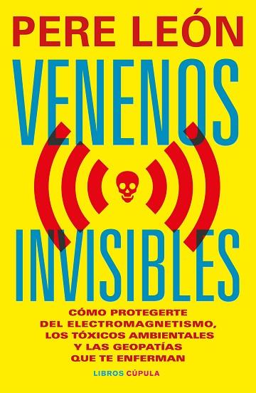 VENENOS INVISIBLES | 9788448044954 | LEÓN, PERE | Llibres Parcir | Librería Parcir | Librería online de Manresa | Comprar libros en catalán y castellano online