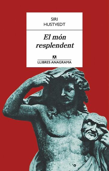 EL MÓN RESPLENDENT | 9788433915153 | HUSTVEDT, SIRI | Llibres Parcir | Llibreria Parcir | Llibreria online de Manresa | Comprar llibres en català i castellà online