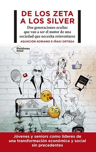 DE LOS ZETA A LOS SILVER | 9788418582745 | SORIANO, ASUNCIÓN/ORTEGA, IÑAKI | Llibres Parcir | Llibreria Parcir | Llibreria online de Manresa | Comprar llibres en català i castellà online