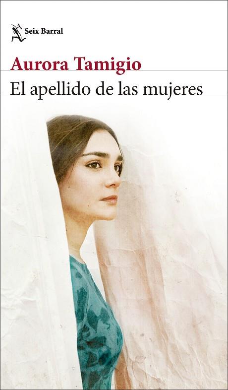EL APELLIDO DE LAS MUJERES | 9788432244520 | TAMIGIO, AURORA | Llibres Parcir | Llibreria Parcir | Llibreria online de Manresa | Comprar llibres en català i castellà online