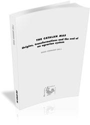 THE CATALAN MAS. ORIGINS,TRANSFORMATIONS AND THE END OF AN AGRARIAN SYSTEM | 9788499842899 | CONGOST, ROSA (ED.) | Llibres Parcir | Librería Parcir | Librería online de Manresa | Comprar libros en catalán y castellano online