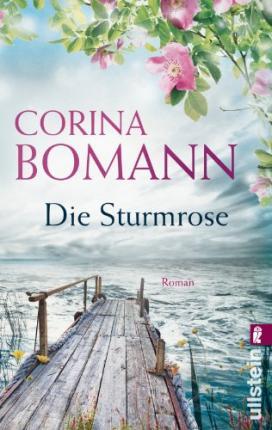 DIE STURMROSE | 9783548286686 | BOMANN CORINA | Llibres Parcir | Librería Parcir | Librería online de Manresa | Comprar libros en catalán y castellano online
