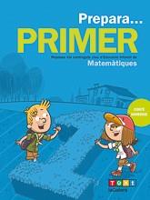 PREPARA... PRIMER. MATEMÀTIQUES | 9788441230194 | CANYELLES, ANNA | Llibres Parcir | Librería Parcir | Librería online de Manresa | Comprar libros en catalán y castellano online
