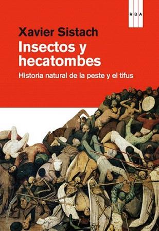 Insectos y hecatombes | 9788490063224 | SISTACH , XAVIER | Llibres Parcir | Librería Parcir | Librería online de Manresa | Comprar libros en catalán y castellano online