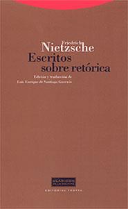 ESCRITOS SOBRE RETORICA | 9788481643862 | NIETZSCHE | Llibres Parcir | Librería Parcir | Librería online de Manresa | Comprar libros en catalán y castellano online