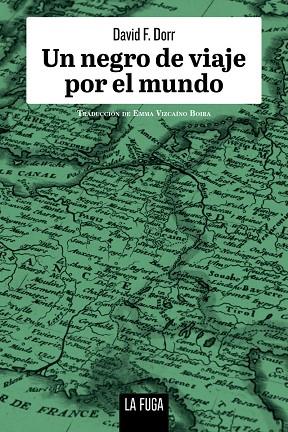 UN NEGRO DE VIAJE POR EL MUNDO | 9791399156331 | DORR, DAVID F. | Llibres Parcir | Llibreria Parcir | Llibreria online de Manresa | Comprar llibres en català i castellà online