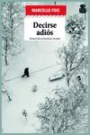DECIRSE ADIÓS | 9788416537549 | FOIS, MARCELLO | Llibres Parcir | Librería Parcir | Librería online de Manresa | Comprar libros en catalán y castellano online