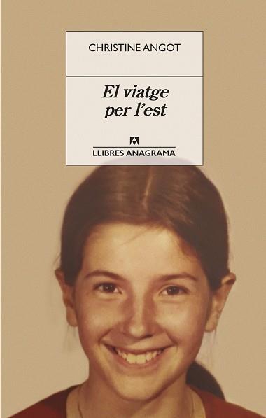 EL VIATGE PER L'EST | 9788433918116 | ANGOT, CHRISTINE | Llibres Parcir | Llibreria Parcir | Llibreria online de Manresa | Comprar llibres en català i castellà online