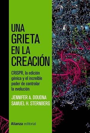 UNA GRIETA EN LA CREACIÓN | 9788491818878 | DOUDNA, JENNIFER A./STERNBERG, SAMUEL H. | Llibres Parcir | Librería Parcir | Librería online de Manresa | Comprar libros en catalán y castellano online