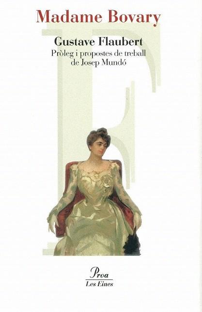 MADAME BOVARY proa les eines | 9788492672912 | GUSTAVE FLAUBERT | Llibres Parcir | Llibreria Parcir | Llibreria online de Manresa | Comprar llibres en català i castellà online