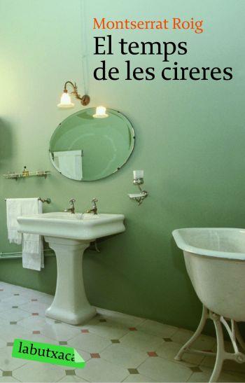 EL TEMPS DE LES CIRERES | 9788496863989 | ROIG MONTSERRAT | Llibres Parcir | Llibreria Parcir | Llibreria online de Manresa | Comprar llibres en català i castellà online