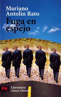 FUGA EN ESPEJO | 9788420656618 | ANTOLIN RATO | Llibres Parcir | Librería Parcir | Librería online de Manresa | Comprar libros en catalán y castellano online