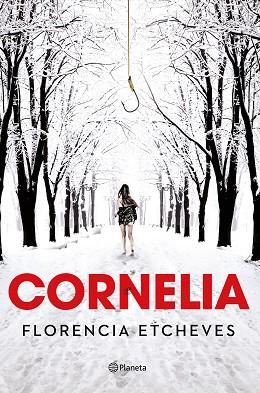 CORNELIA | 9788408190790 | ETCHEVES, FLORENCIA | Llibres Parcir | Llibreria Parcir | Llibreria online de Manresa | Comprar llibres en català i castellà online