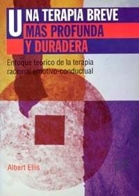 TERAPIA BREVE MAS PROFUNDA Y DURADERA | 9788449306419 | ELLIS | Llibres Parcir | Llibreria Parcir | Llibreria online de Manresa | Comprar llibres en català i castellà online