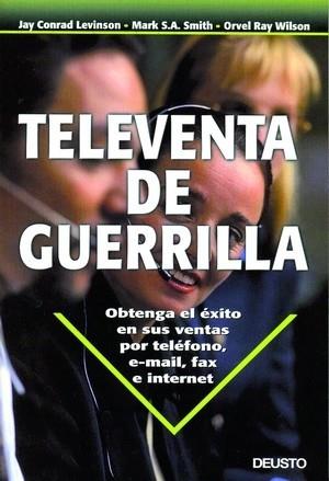 TELEVENTA DE GUERRILLA | 9788423422791 | LEVINSON | Llibres Parcir | Librería Parcir | Librería online de Manresa | Comprar libros en catalán y castellano online