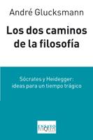 LOS DOS CAMINOS DE LA FILOSOFIA | 9788483832332 | GLUCKSMANN A | Llibres Parcir | Llibreria Parcir | Llibreria online de Manresa | Comprar llibres en català i castellà online