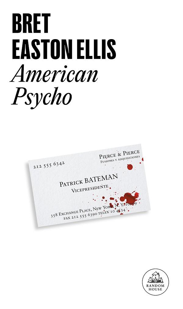 AMERICAN PSYCHO | 9788439736646 | EASTON ELLIS, BRET | Llibres Parcir | Librería Parcir | Librería online de Manresa | Comprar libros en catalán y castellano online