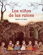 LOS NIÃ?OS DE LAS RAICES | 9788412812350 | SIBYLLE VON OLFERS | Llibres Parcir | Librería Parcir | Librería online de Manresa | Comprar libros en catalán y castellano online