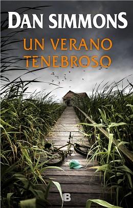 UN VERANO TENEBROSO | 9788466664738 | SIMMONS, DAN | Llibres Parcir | Llibreria Parcir | Llibreria online de Manresa | Comprar llibres en català i castellà online