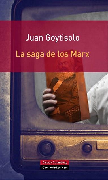 La saga de los Marx | 9788415472827 | Goytisolo, Juan | Llibres Parcir | Librería Parcir | Librería online de Manresa | Comprar libros en catalán y castellano online