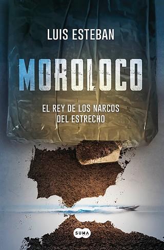 MOROLOCO | 9788491293125 | ESTEBAN, LUIS | Llibres Parcir | Librería Parcir | Librería online de Manresa | Comprar libros en catalán y castellano online
