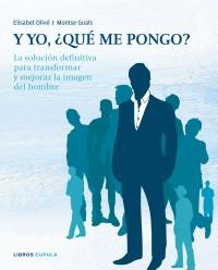 Y YO QUE ME PONGO | 9788448067717 | OLIVE ELISABET | Llibres Parcir | Llibreria Parcir | Llibreria online de Manresa | Comprar llibres en català i castellà online