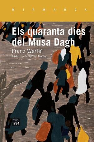 ELS QUARANTA DIES DEL MUSA DAGH | 9788415835516 | WERFEL, FRANZ | Llibres Parcir | Llibreria Parcir | Llibreria online de Manresa | Comprar llibres en català i castellà online