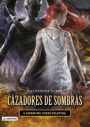 CAZADORES DE SOMBRAS 6 : CIUDAD DEL FUEGO CELESTIAL | 9788408131939 | CASSANDRA CLARE | Llibres Parcir | Llibreria Parcir | Llibreria online de Manresa | Comprar llibres en català i castellà online