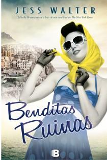 BENDITAS RUINAS | 9788466655132 | WALTER, JESS | Llibres Parcir | Llibreria Parcir | Llibreria online de Manresa | Comprar llibres en català i castellà online