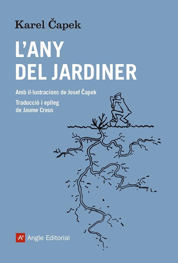 L'ANY DEL JARDINER | 9788419017710 | CAPEK, KAREL | Llibres Parcir | Librería Parcir | Librería online de Manresa | Comprar libros en catalán y castellano online