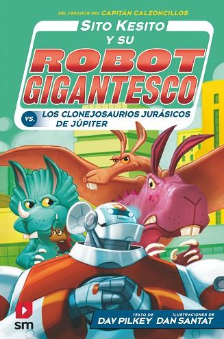 SITO KESITO CONTRA LOS CLONEJOSAURIOS JURÁSICOS DE JÚPITER | 9788413183541 | PILKEY, DAV | Llibres Parcir | Librería Parcir | Librería online de Manresa | Comprar libros en catalán y castellano online