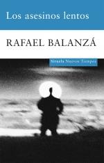 LOS ASESINOS LENTOS | 9788498413618 | BALANZA RAFAEL | Llibres Parcir | Librería Parcir | Librería online de Manresa | Comprar libros en catalán y castellano online
