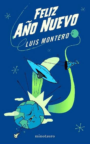 FELIZ AÐO NUEVO | 9788445077856 | MONTERO LUIS | Llibres Parcir | Librería Parcir | Librería online de Manresa | Comprar libros en catalán y castellano online