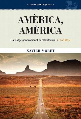 AMERICA AMERICA | 9788496905610 | MORET XAVIER | Llibres Parcir | Librería Parcir | Librería online de Manresa | Comprar libros en catalán y castellano online