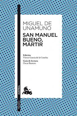 SAN MANUEL BUENO, MÁRTIR | 9788467034080 | UNAMUNO, MIGUEL DE | Llibres Parcir | Librería Parcir | Librería online de Manresa | Comprar libros en catalán y castellano online