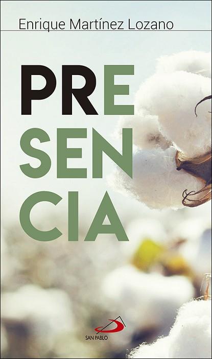 PRESENCIA | 9788428554206 | MARTÍNEZ LOZANO, ENRIQUE | Llibres Parcir | Llibreria Parcir | Llibreria online de Manresa | Comprar llibres en català i castellà online