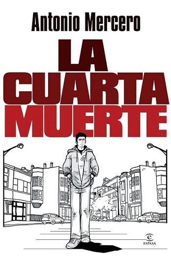 La cuarta muerte | 9788467039405 | Antonio Mercero | Llibres Parcir | Llibreria Parcir | Llibreria online de Manresa | Comprar llibres en català i castellà online