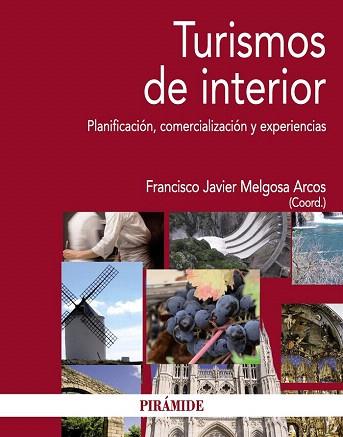 TURISMOS DE INTERIOR | 9788436828603 | MELGOSA ARCOS, JAVIER | Llibres Parcir | Librería Parcir | Librería online de Manresa | Comprar libros en catalán y castellano online
