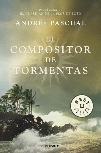 EL COMPOSITOR DE TORMENTAS | 9788499085746 | ANDRES PASCUAL | Llibres Parcir | Librería Parcir | Librería online de Manresa | Comprar libros en catalán y castellano online