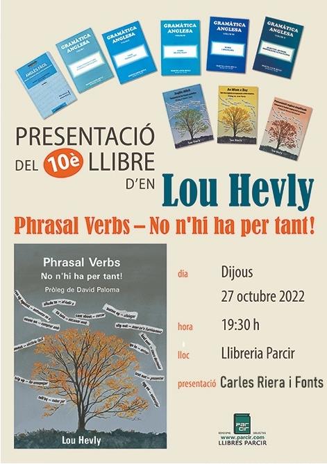 Presentació "Phrasal verbs", de Lou Hevly - Llibres Parcir | Librería Parcir | Librería online de Manresa | Comprar libros en catalán y castellano online