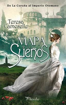 EL MAPA DE TUS SUEÑOS | 9788415433217 | CAMESELLE RODRÍGUEZ, TERESA | Llibres Parcir | Librería Parcir | Librería online de Manresa | Comprar libros en catalán y castellano online